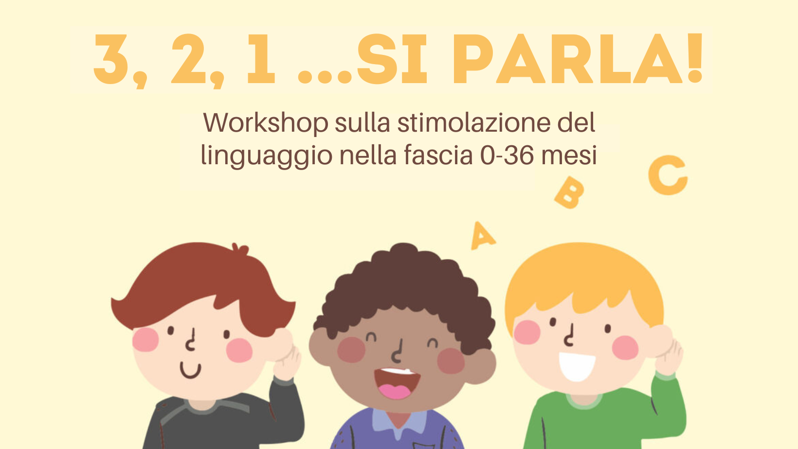 3, 2, 1…Si parla! Workshop sulla stimolazione del linguaggio